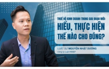 Luật sư HM&P chia sẻ quy định thuế đối với hộ kinh doanh trong bối cảnh mới